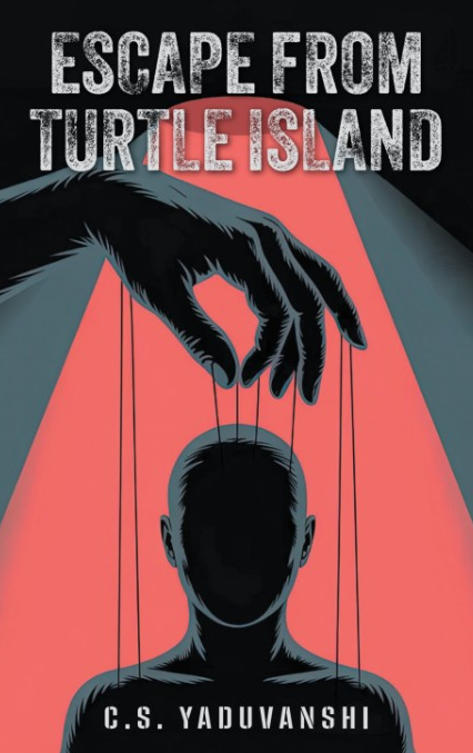 Book cover: Escape from Turtle Island by C. S. Yaduvanshi — puppet strings over a figure before a red triangle